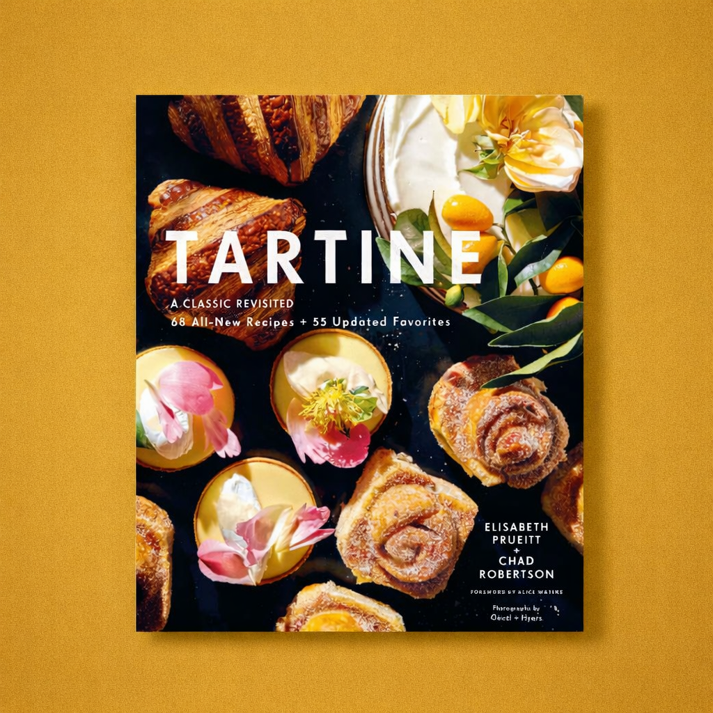 TARTINE A CLASSIC REVISITED BY ELISABETH PRUEITT